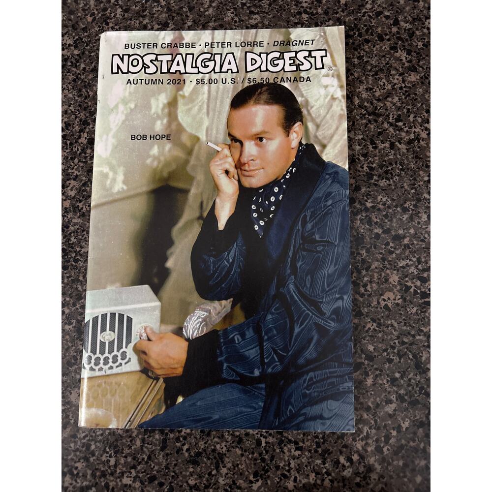Nostalgia Digest Autumn 2021 Bob Hope Buster Crabbe Peter Lorre Dragnet